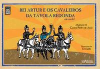Rei Artur e Os Cavaleiros da Távola Redonda Em Cordel - Col. Clássicos Em Cordel