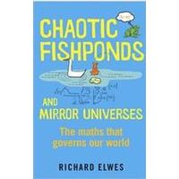 Chaotic Fishponds and Mirror Universes