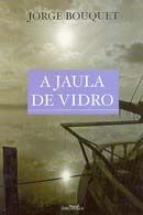 A Jaula de Vidro