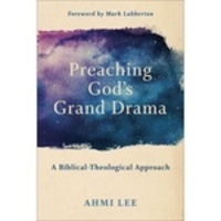 Preaching God's Grand Drama