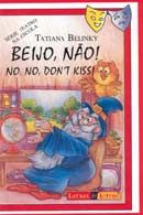 Beijo, Nao! No, No, Don´T Kiss!