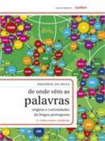 De onde vem as palavras origens e curiosidades da lingua portuguesa