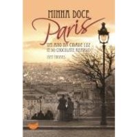 Minha Doce Paris - Um Ano na Cidade Luz