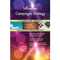 Influencer Campaigns Strategy A Complete Guide - 2020 Edition