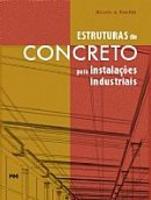 Estruturas De Concreto Para Instalações Industriais 2013