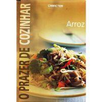 Arroz - Col. o Prazer de Cozinhar