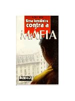 Brasileira Contra a Mafia, Uma