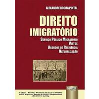Direito Imigratório - Serviço Público Migratório - Vistos - Acordos de
