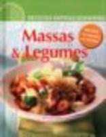 Massas & Legumes - Col. Receitas Rápidas