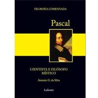 Pascal:Cientista e Filósofo Místico