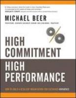 High commitment high performance - How To Build A Resilient Organization For Sustaine